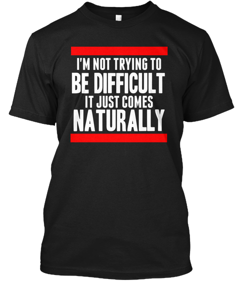 life is full of difficult decisions t shirt